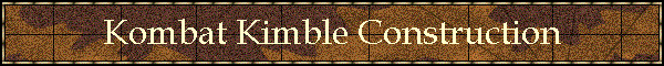 Kombat Kimble Construction