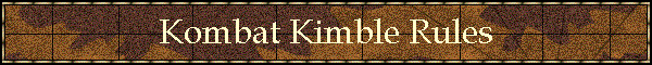 Kombat Kimble Rules