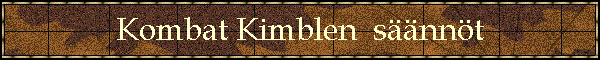 Kombat Kimblen  säännöt